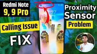 Redmi Note 9 Pro Call Display Light Off Proximity Sensor Problem Fix 110% | Call Sensor Problem