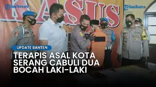 Modus Ajak Ngopi, Terapis Asal Kota Serang Paksa 2 Bocah Laki Laki Turuti Nafsunya