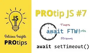 Protip JS #7 : timers et promesses