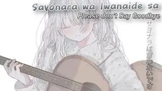 Japanese Song You Should Hear — Don't Say Goodbye【サヨナラは言わないでさ】| Lyrics CC