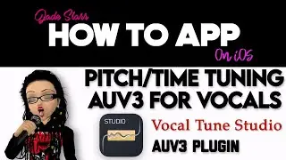 Pitch / Time Tuning AUv3 for Vocals with Vocal Tune Studio on iOS - How To App on iOS! - EP 870 S11