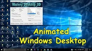 Make Your Windows Desktop Screen 3D Animated Watery Desktop | Animated Backgrounds | Windows 10