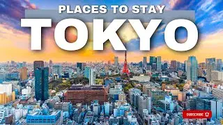 🌸 Where to stay in Tokyo | Japan Travel Guide | Best Places to Stay in Tokyo Japan 🍣