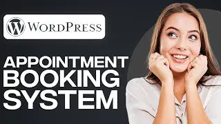 How To Make A Clean Appointment Booking System With WordPress 2024 (Step By Step)