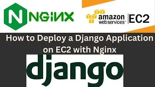 How to Deploy a Django Application on EC2 with Nginx || Step-by-Step Tutorial