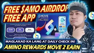 FREE $AMO AIRDROP | Amino Rewards Move to Earn Free App | NO INVESTMENT Tagalog Review