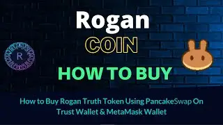 How to Buy Rogan Coin (ROGAN) Using PancakeSwap On Trust Wallet OR MetaMask Wallet