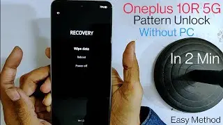OnePlus 10R Hard Reset || Pattern Unlock Without PC 2023