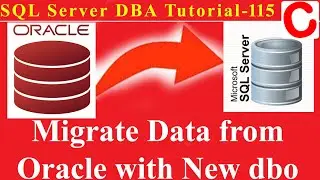 SQL Server DBA Tutorial 115-Migrate Data from Oracle to SQL Server with SSMA with different dbo