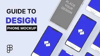 Figma UI Phone Mockup Design: A Step-by-Step Guide