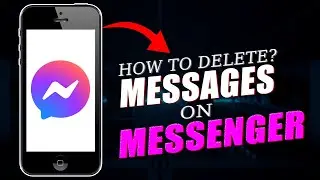 How to Delete Messages on Messenger (2024)