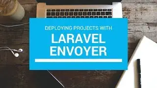 How to Deploy Laravel Project with Envoyer