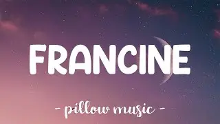 Francine - toka (Lyrics) 🎵