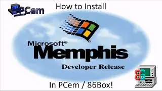 Windows Memphis Build 1400 - Installation in PCem/86Box