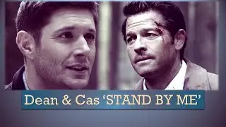 Dean & Castiel (Destiel) - Stand by me (+15x09)