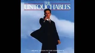 The Untouchables - Ennio Morricone - The Untouchables (End Title)