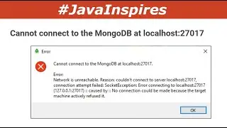 [Windows] Cannot connect to the MongoDB at localhost27017 - Java Inspires