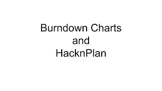 Integrating a burndown chart with a HacknPlan board for game project management