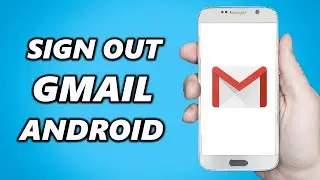 How to Sign Out Gmail in Android Phone!