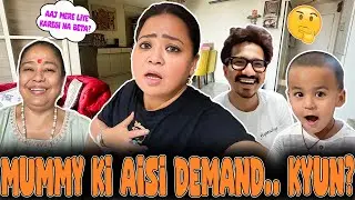 Mummy Ki Aisi Demand..Kyun? 🤨😮| Bharti Singh | Haarsh Limbachiyaa | Golla