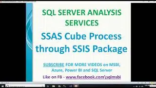 SSAS Cube Process through SSIS Package | Processing SSAS CUBE in SSIS