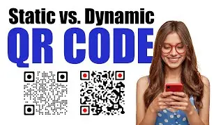 Types of QR Codes: Static QR code vs Dynamic QR code