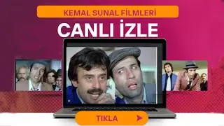 Kemal Sunal Filmleri Canlı Yayın