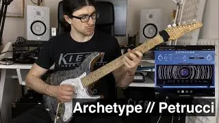 Neural DSP Archetype Petrucci - Rafael Trujillo