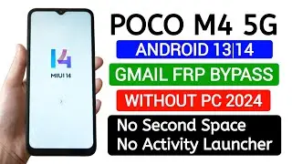 Poco M4 5G MIUI14 Frp Bypass | Activity Launcher 100% Working.