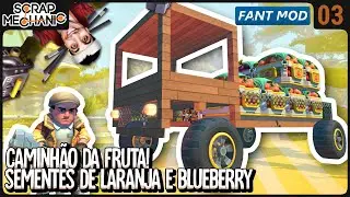 CAMINHÃO DA FRUTA COM NOVAS RODAS!! FANT MOD - Scrap Mechanic