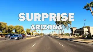 Surprise, Arizona - Driving Tour 4K