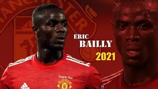 Eric Bailly 2021 ● Amazing Defensive Skills | HD