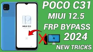 ✅Poco C31 Frp Bypass MIUI 12.5 😱📱Google Account Bypass Without Pc 💯 Poco C31 Frp Unlock 2024