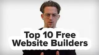 What’s The Best Free Website Builder? (10 Free Website Builders in 4 Minutes)