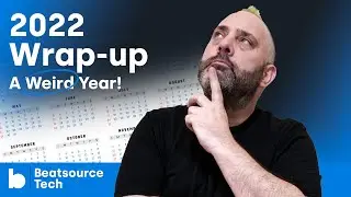 Beatsource Tech 2022 wrap-up: a weird year!