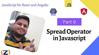 Mastering the Spread Operator for Arrays & Objects in JS | Part 9 | JavaScript  for React & Angular