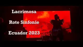 Lacrimosa - Rote Sinfonie - Ecuador Quito 2023