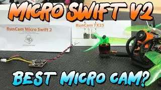 RUNCAM MICRO SWIFT V2 - BEST Micro Cam? - Honest Review