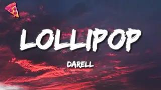 Darell - Lollipop (Letra)