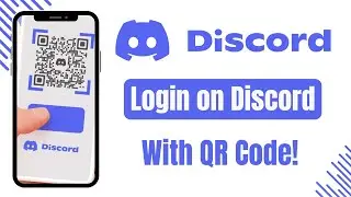 How to Login on Discord With QR Code! Easy