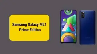 Samsung Galaxy M21 Prime Edition Leaked Specs | Exynos 9611 | First look | Camera | Price | Trailer