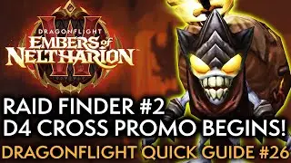 Diablo X-Over Event, Raid Finder 2 Important Items - Your Weekly Dragonflight Guide #26