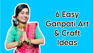 6 Easy Ganpati Art & Craft Ideas | Ganesh Chaturthi Special @SachiArts