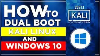 How to Install / Dual boot Kali Linux 2021.1 & Windows