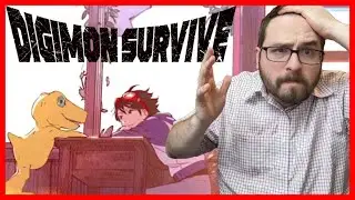 Yelling About Digimon Survive