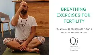 Breathing exercises for fertility; Prana Yama yoga breathing