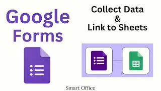 Google Forms Tutorial | Collect Data to Sheets using Google Forms