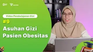 VIDEO PEMBELAJARAN BIMBEL GIZI  - PERTEMUAN 9