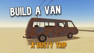 How To Build a Van In A Dusty Trip Roblox