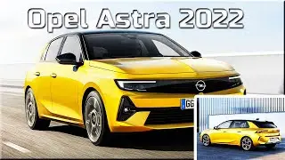 Opel Astra (2022) получил свежий дизайн и украл мотор у Peugeot 308